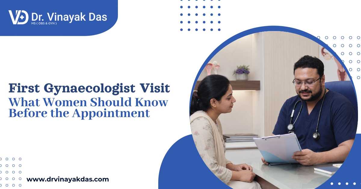 First Gynaecologist Visit: What Women Should Know Before the Appointment